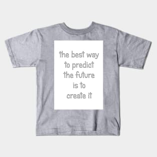 The best way Kids T-Shirt